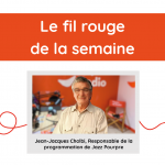Fil rouge de la semaine