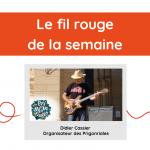 Fil rouge de la semaine Fil rouge de la semaine